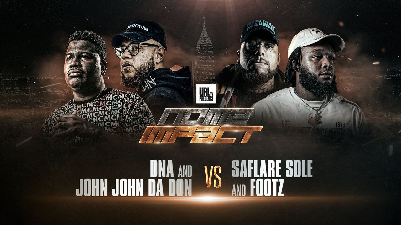 DNA and John John Da Don vs Footz and Saflare Sole